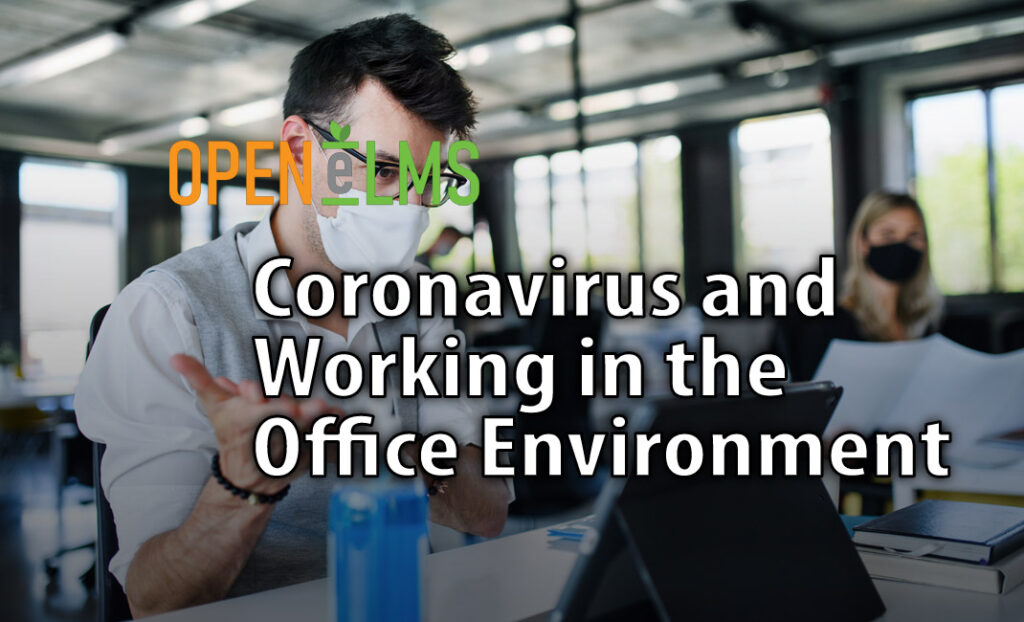 Coronavirus and Working in the Office Environment