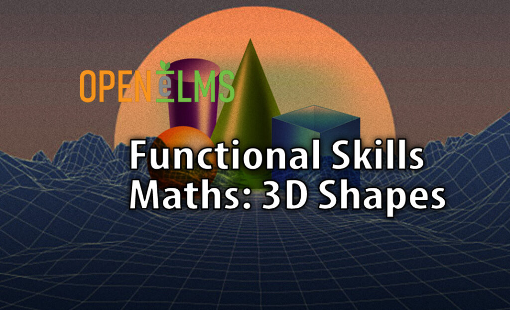 Functional Skills Maths 3D Shapes