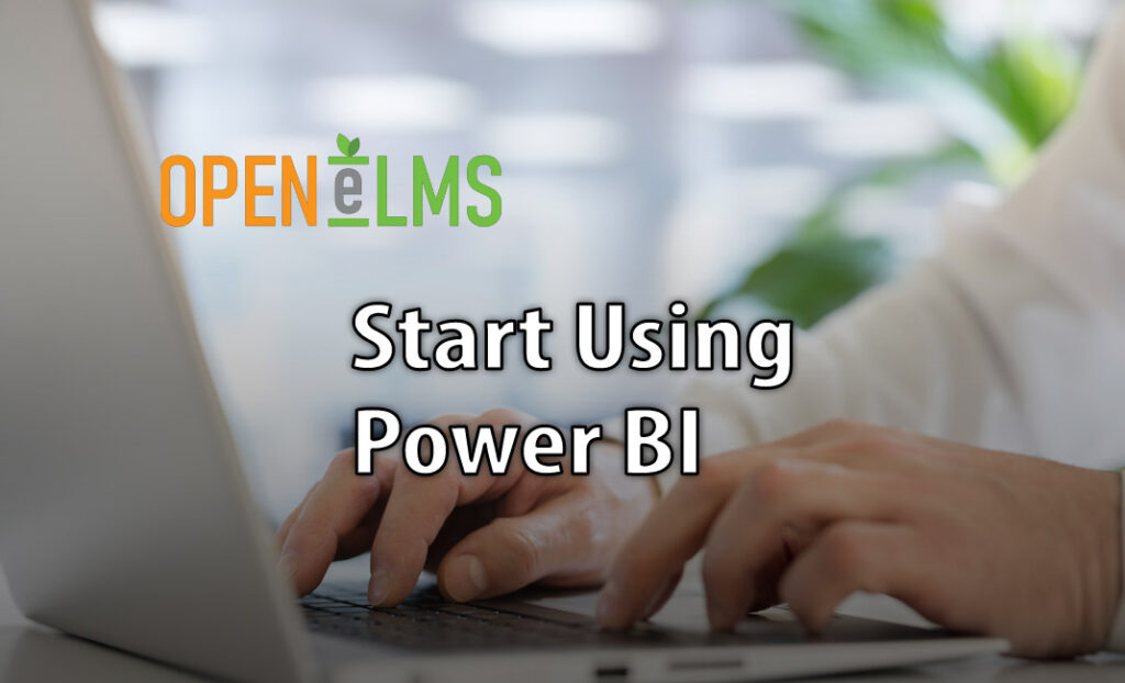 Start Using Power BI