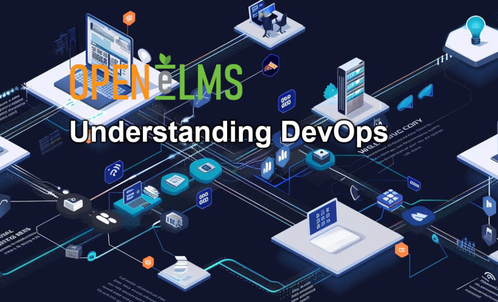 Understanding DevOps