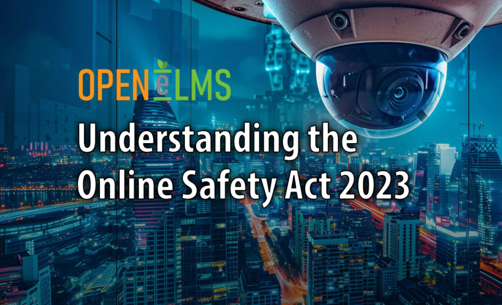 Understanding the Online Safety Act 2023
